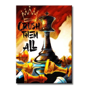 Chess Art, Crush Them All - Metal Wall Art - Chess Game Art Chess Wall Decor - Chess Board Game Wall Art Chess Art | WallSmack