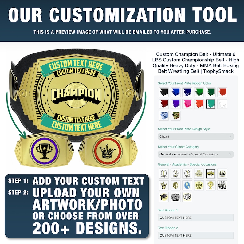 May include: A black and gold championship belt with a green and gold center plate that says "Champion". The belt has customizable text ribbons and a selection of clipart designs to choose from.