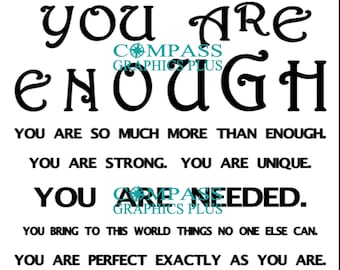 You Are Enough