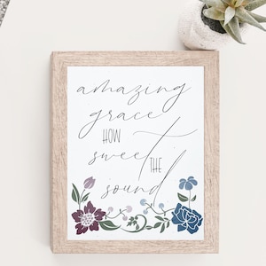 Amazing Grace how sweet the sound, colorful florals, Hymn Vinyl Print, Christian Quote Home Decor, Christian Gift, Religious 8x10 wall art