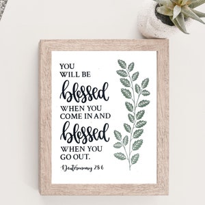 Deuteronomy 28:6, You will be blessed when you come in, Hygge Leaf design, Christian Home Decor, Bible Verse Vinyl 8x10 Print, Wall art Gift