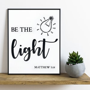 Matthew 5:14, Be the Light, Bible Verse Vinyl Print, Minimalist Christian Home Decor, Scripture Wall Art, Christian Gift for her 8x10