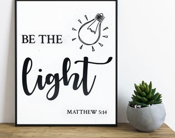 Matthew 5:14, Be the Light, Bible Verse Vinyl Print, Minimalist Christian Home Decor, Scripture Wall Art, Christian Gift for her 8x10