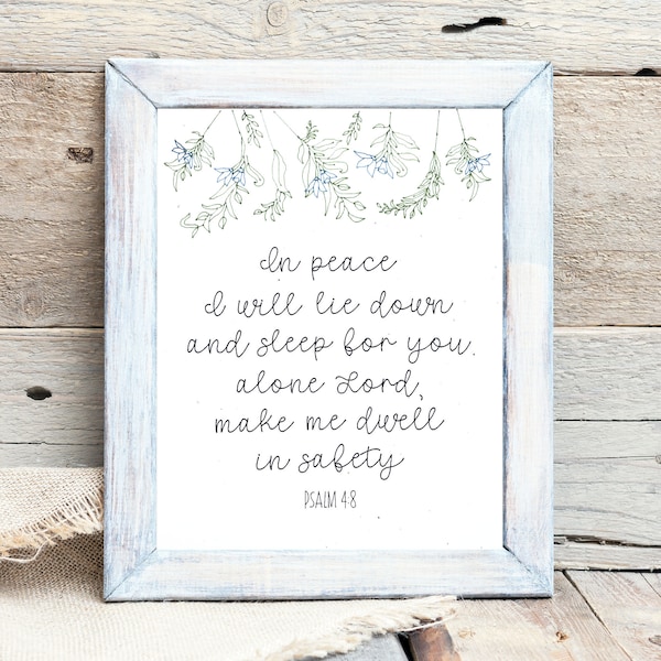 In peace I will lie down and sleep, Psalm 4:8, Floral Bible Verse pen print, Christian home decor, Scripture wall art, Gift for her 8x10