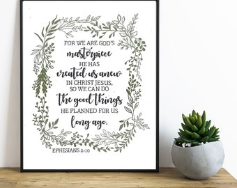 Ephesians 2:10, We are God's masterpiece, Bible verse vinyl print, leaves design,Scripture wall art decor, Christian home, Gift for her 8x10