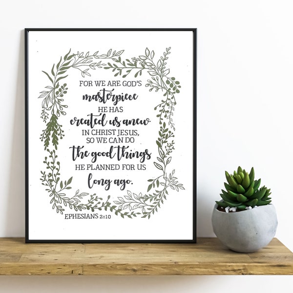 Ephesians 2:10, We are God's masterpiece, Bible verse vinyl print, leaves design,Scripture wall art decor, Christian home, Gift for her 8x10