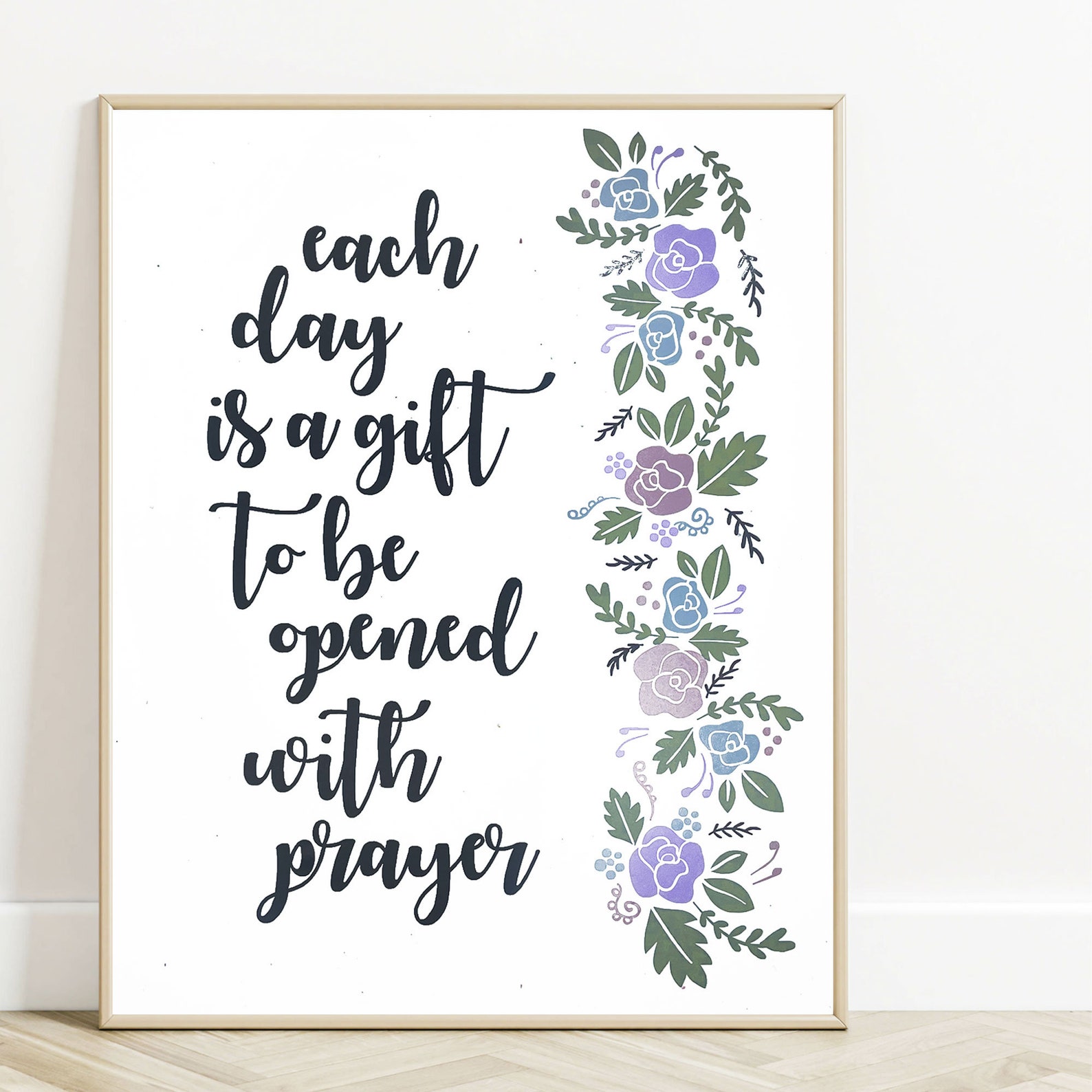 Each Day is a Gift to Be Opened With Prayer Floral Design - Etsy