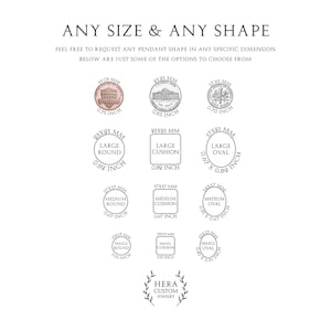 May include: A chart showing different sizes and shapes of pendants, with measurements in millimeters and inches. The chart includes round, cushion, and oval shapes. The text "ANY SIZE & ANY SHAPE" is at the top of the chart. The text "HERA CUSTOM JEWELRY" is at the bottom of the chart.