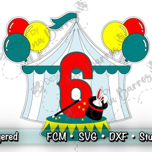 Adorno para tarta de circo SVG / Temática de circo - Mago - Niños - Cumpleaños - Fiesta - / Archivos en: SVG - DXF - Archivo ScanNcut - Silhouette Studio
