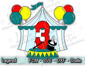 Circus Cake Topper SVG |  Circus Birthday Themed - Magician - Kids - Party - | Files in: SVG - DXF - ScanNcut File - Silhouette Studio