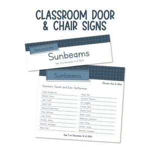 May include: Two classroom door and chair signs with the text "Sunbeams" and a list of names. The signs are white with a blue grid pattern and blue text. The text "CLASSROOM DOOR & CHAIR SIGNS" is at the top.