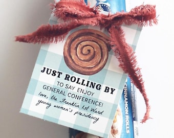 LDS General Conference Cinnamon Roll Treat Tag Printable, general conference treat tag reminder, Just Rolling By gift youth ministering LDS