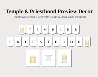 Temple and Priesthood Preview Decor | LDS Temple & Priesthood Preview | Printable LDS Temple Decor