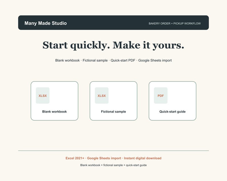 May include: A digital product interface titled Many Made Studio Bakery Order + Pickup Workflow. It features the text Start quickly. Make it yours. with options for a Blank workbook, Fictional sample, and Quick-start guide in XLSX and PDF formats.