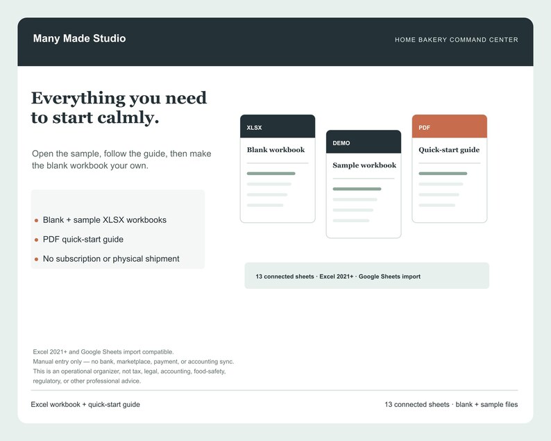 May include: A digital product interface titled Many Made Studio Home Bakery Command Center. It displays text, a PDF quick-start guide, and XLSX blank and sample workbooks. Features include 13 connected sheets, Excel 2021 and Google Sheets compatibility, and a list of included files.