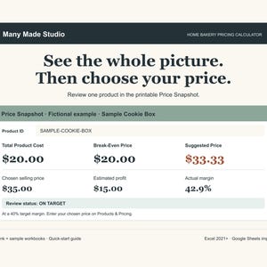 May include: A digital home bakery pricing calculator interface by Many Made Studio. The screen displays text including See the whole picture. Then choose your price. It features a Price Snapshot table for a sample cookie box with financial data.
