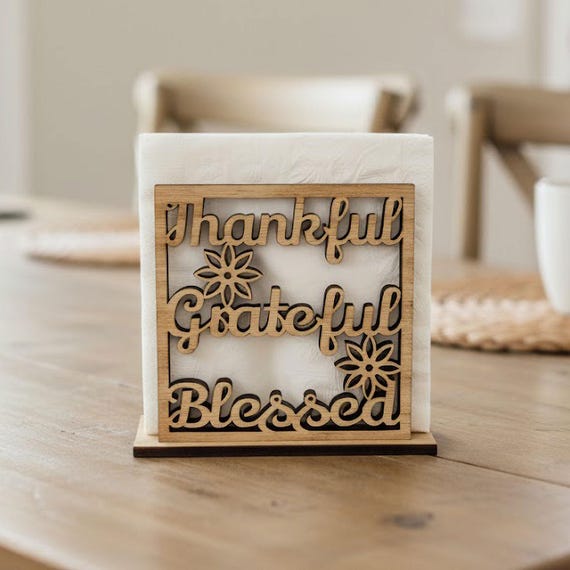 Napkin Holder For Table: Thankful Grateful Blessed