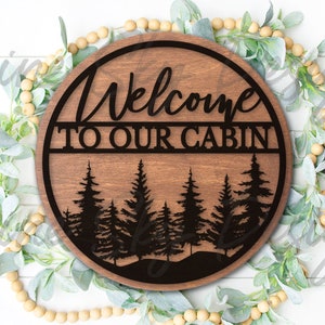 Welcome To Our Cabin SVG Glowforge/Laser File | Glowforge Cabin Decor | Welcome Sign SVG | Laser Cut Files | Cabin SVG | Glowforge Files