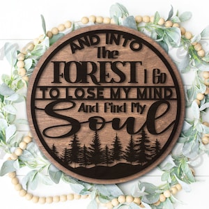 E nella foresta vado SVG Sign For Glowforge / Mountain Laser File Montagne SVG Glowforge / Glowforge Svg Files Foresta / File tagliati al laser