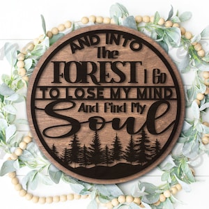 And Into The Forest I Go SVG Sign For Glowforge | Mountain Laser File Mountains SVG Glowforge | Glowforge Svg Files Forest | Laser Cut Files