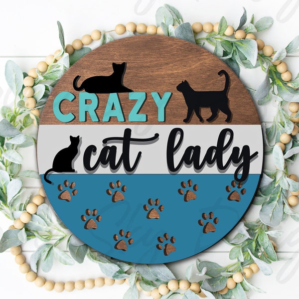 Crazy Cat Lady SVG | Cat Laser Cut Files | Glowforge SVG Files | Cat SVG Glowforge | Cat Svg Files | Laser Files | Crazy Cat Lady Sign File