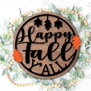 Happy Fall Yall SVG For Glowforge/Laser | Fall Glowforge Files | Fall Laser Files | Fall Laser Cut Files | Welcome Fall SVG | Fall SVG Files