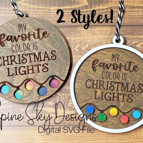 My Favorite Color is Christmas Lights SVG Ornament Etsy