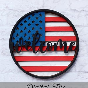4th Of July SVG Glowforge | American Flag SVG Glowforge | 4th Of July Laser Cut File | 4th Of July Welcome Sign SVG | Flag Laser Cut Files