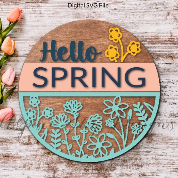 Hello Spring Sign SVG | Spring Glowforge Files | Hello Spring Door Hanger SVG | Spring Welcome Sign Svg | Flower Sign Svg Laser Files Round