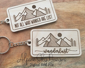 Glowforge Keychain SVG Bundle | Keychain SVG Files | Not All Who Wander Are Lost SVG | Wanderlust Svg | Mountain Keychain Svg Laser File