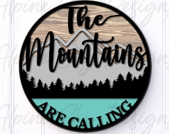 The Mountains Are Calling SVG Round Sign For Glowforge/Laser | Mountain SVG Files Glowforge | Mountain Laser File | Mountain Laser Cut File