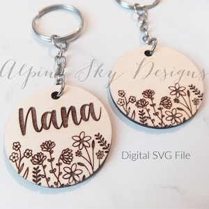 Chaveiro Nana SVG | Arquivos SVG de Naná | Chaveiro floral SVG | Arquivos de chaveiro Glowforge | Chaveiro em branco Svg | Arquivo laser de chaveiro de flores silvestres