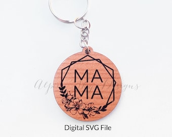 MAMA Keychain SVG | Mama Keychain Laser SVG | Wristlet Keychain Svg | Glowforge Keychain Files | Keychains | Round Keychain Svg Floral