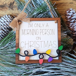 I&#39;m Only A Morning Person On Christmas Ornament SVG Files Laser Glowforge Ornaments SCORED Funny Christmas Ornament Svg Christmas Lights SVG