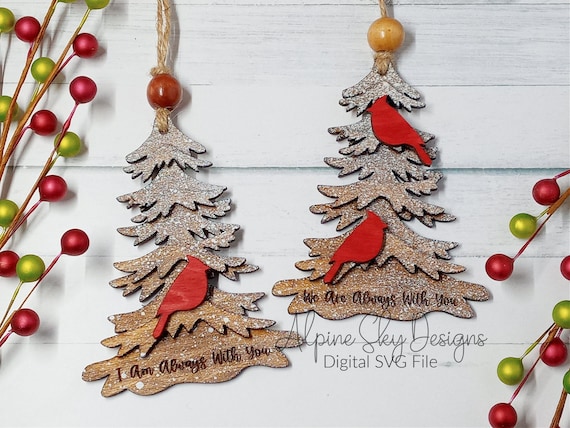 Cardinal Ornament SVG | I Am Always With You Ornament SVG | Memorial Ornament SVG | Glowforge Christmas Ornaments Svg Files | Cardinal Svg