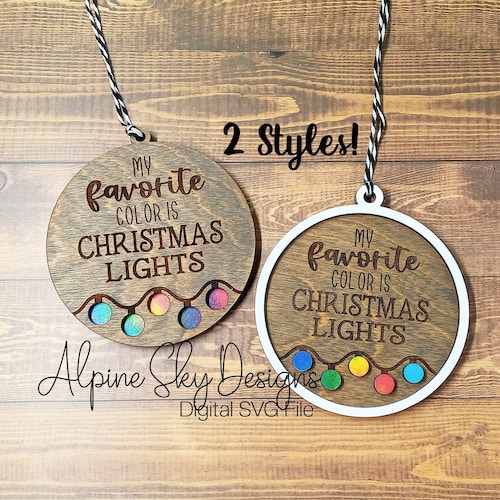 My Favorite Color is Christmas Lights Ornaments SVG Bundle Etsy