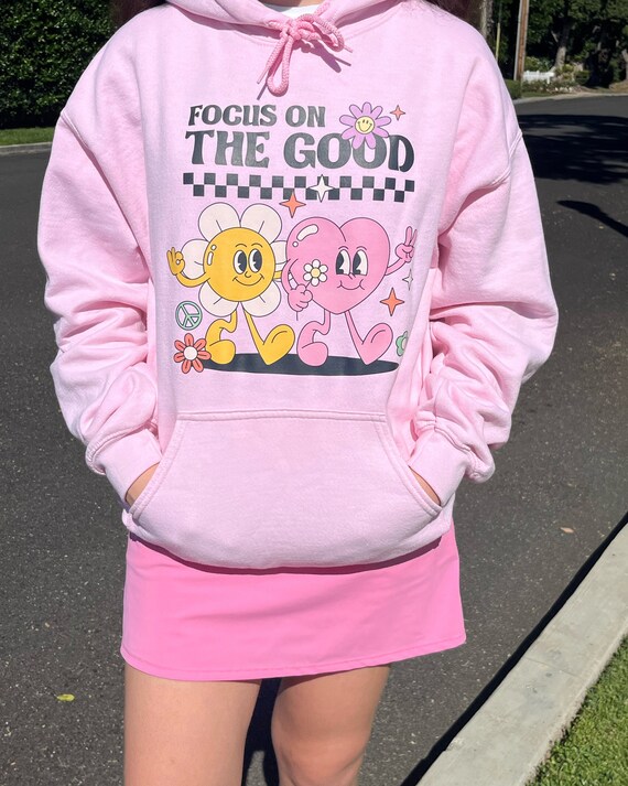 Focus On The Good Hoodie, Mental Health Hoodie, Preppy Positive Hoodie, See The Good