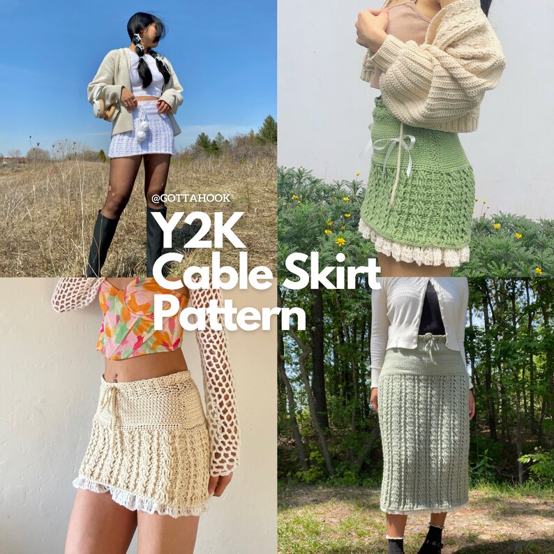 May include: Three crochet skirts in different lengths and colours. The skirts are all made with a cable stitch pattern. The caption reads "Y2K Cable Skirt Pattern @gottahhook".