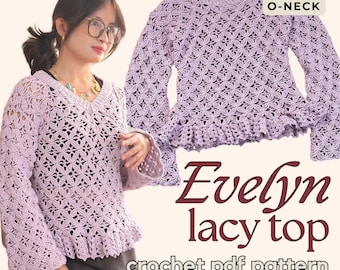 Evelyn Lacy Crochet Top - O Neck & V Neck Options - Instant PDF Download Crochet Pattern