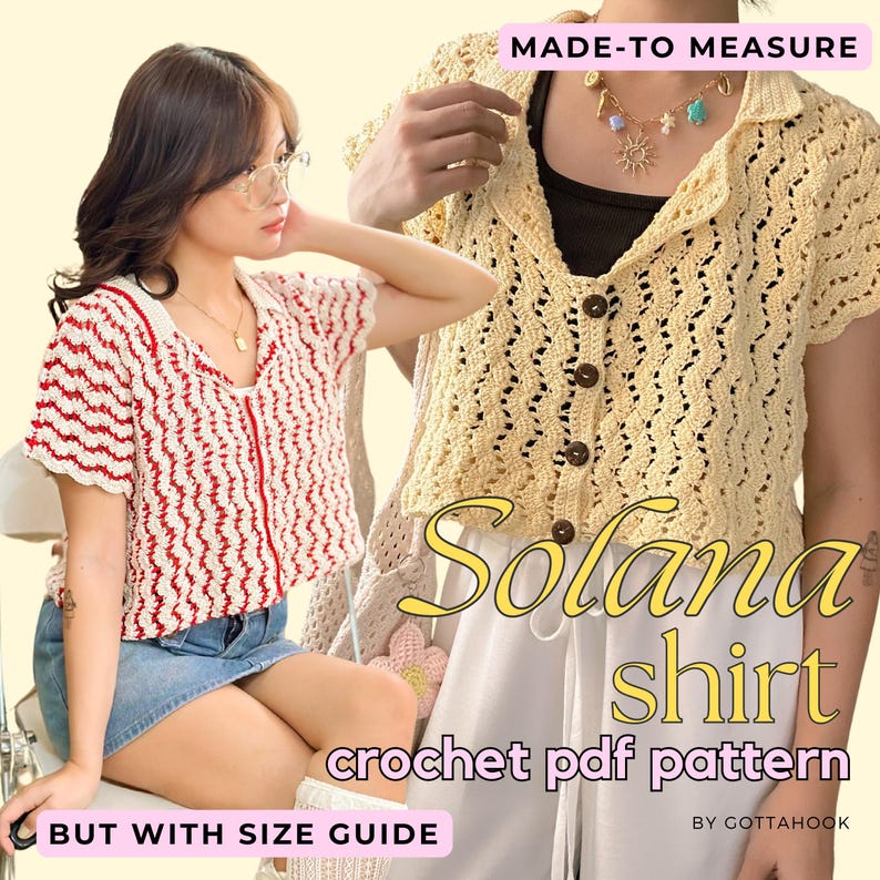 May include: A crochet pattern for a Solana shirt, featuring a yellow crocheted shirt with buttons and a red and white striped crocheted shirt. The text "Solana shirt crochet pdf pattern" and "MADE-TO MEASURE" is visible in the image. The text "BUT WITH SIZE GUIDE" is also visible in the image.