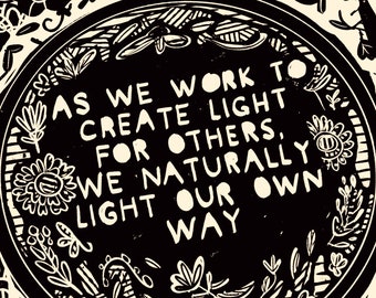 Create light for others. Light illustration. Art Lino style illusration,  block style print, primitive art, simple