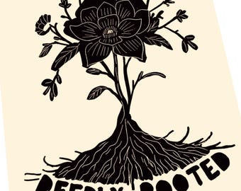Tief verwurzelt, Wurzeln, Bäume, feministische Kunst, Linolschnitt Stil, Kunst über soziale Gerechtigkeit, Zitat über soziale Gerechtigkeit, Community Kunst, positive Schwingungen