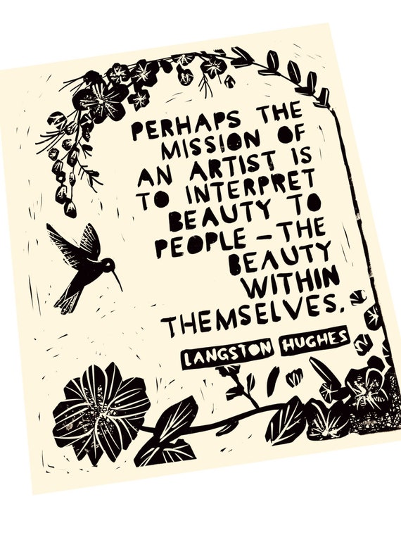 The mission of an artist. Langston Hughes quote. Lino style illusration, art activism. block style print, together, art quotes, artist gift