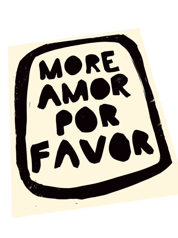 More Amor Por Favor ,minimalist, Lino style illustration, block style print, simple art, valentines day print, Spanish quote, love, romance