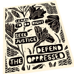 Learn to do right, seek justice, defend the oppressed, scripture verse typography, linoprint, lino style art, illustration, bold, simple image 4