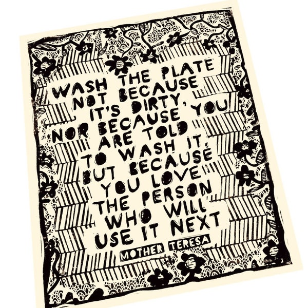 Wash the plate because quote, social change, activism, Lino style illusratio,,  block style print, Mother Teresa quote, together, community.