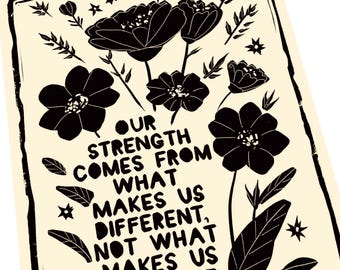 Our differences makes us strong, love, compassion, art print, simple, monochromatic wall art