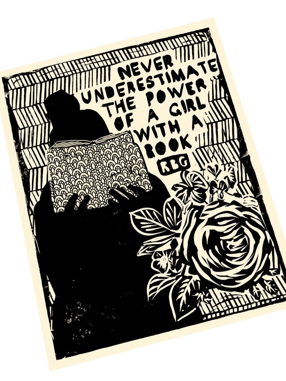 Ruth Bader Ginsburg Wall Art Printed lino  "Never Underestimate The Power Of A Girl With A Book. " Inspirational Gift, Literary Quotes , RGB