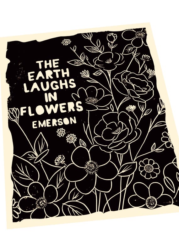 The earth laughs in flowers, Emerson, wildflower illustration lino print, simple art, monochromatic, simple, peaceful living, spring