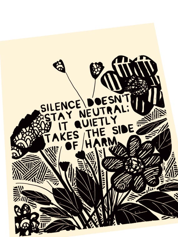 Silence doesn't stay neutral. Lino style illustration,  block style print, activism, 2020 vision, social justice, speak up